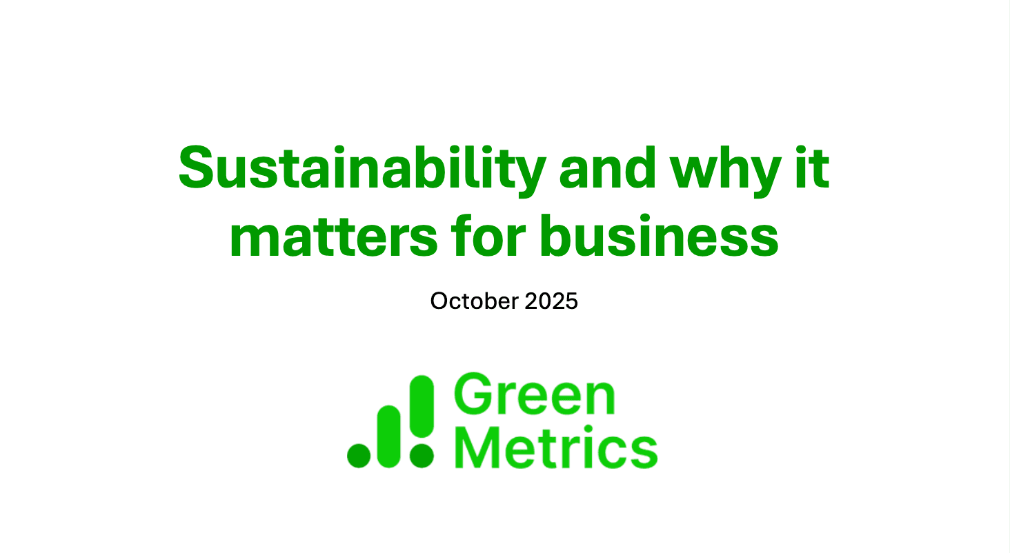 Intro cover image with text "Sustainability and why is matters for business October 2025" by GreenMetrics
